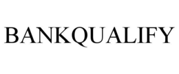 BANKQUALIFY trademark