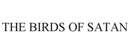 THE BIRDS OF SATAN trademark