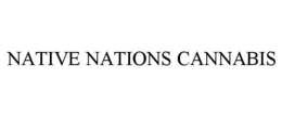 NATIVE NATIONS CANNABIS trademark