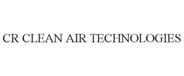 CR CLEAN AIR TECHNOLOGIES trademark
