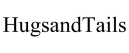 HUGSANDTAILS trademark