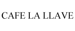 CAFE LA LLAVE trademark