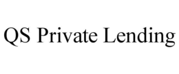 QS PRIVATE LENDING trademark