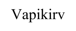 VAPIKIRV trademark