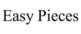 EASY PIECES trademark