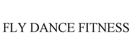 FLY DANCE FITNESS trademark