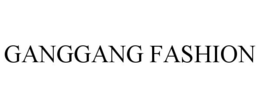 GANGGANG FASHION trademark