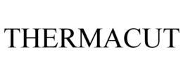 THERMACUT trademark