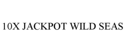 10X JACKPOT WILD SEAS trademark