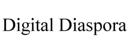 DIGITAL DIASPORA trademark