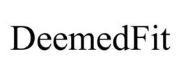 DEEMEDFIT trademark