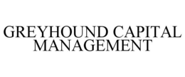 GREYHOUND CAPITAL MANAGEMENT trademark