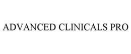 ADVANCED CLINICALS PRO trademark