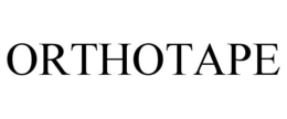 ORTHOTAPE trademark