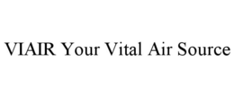 VIAIR YOUR VITAL AIR SOURCE trademark