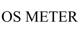 OS METER trademark
