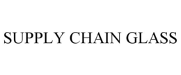 SUPPLY CHAIN GLASS trademark