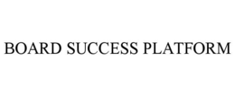 BOARD SUCCESS PLATFORM trademark