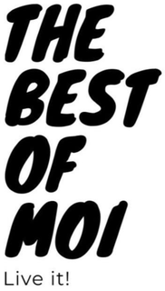 THE BEST OF MOI LIVE IT! trademark