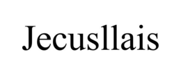 JECUSLLAIS trademark