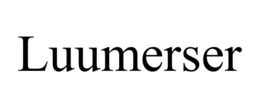 LUUMERSER trademark