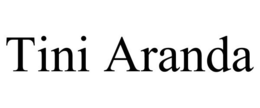 TINI ARANDA trademark