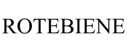 ROTEBIENE trademark