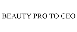 BEAUTY PRO TO CEO trademark