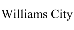 WILLIAMS CITY trademark