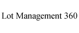 LOT MANAGEMENT 360 trademark