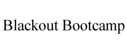 BLACKOUT BOOTCAMP trademark