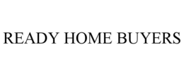 READY HOME BUYERS trademark