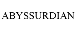 ABYSSURDIAN trademark