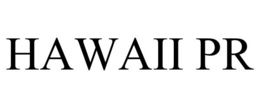 HAWAII PR trademark