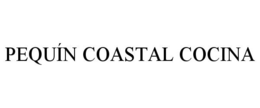 PEQUÍN COASTAL COCINA trademark