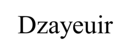 DZAYEUIR trademark