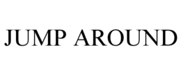 JUMP AROUND trademark