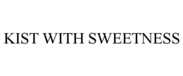 KIST WITH SWEETNESS trademark