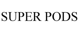 SUPER PODS trademark
