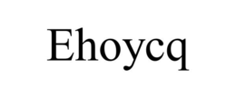 EHOYCQ trademark
