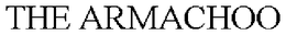 THE ARMACHOO trademark