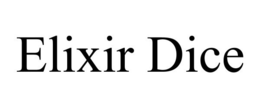 ELIXIR DICE trademark