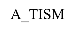 A_TISM trademark