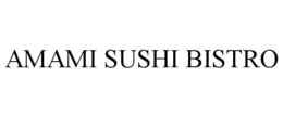 AMAMI SUSHI BISTRO trademark