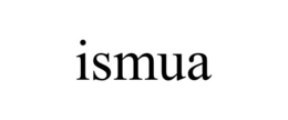 ISMUA trademark