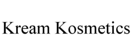 KREAM KOSMETICS trademark