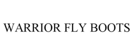 WARRIOR FLY BOOTS trademark