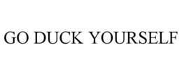 GO DUCK YOURSELF trademark