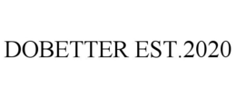 DOBETTER EST.2020 trademark