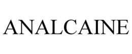ANALCAINE trademark
